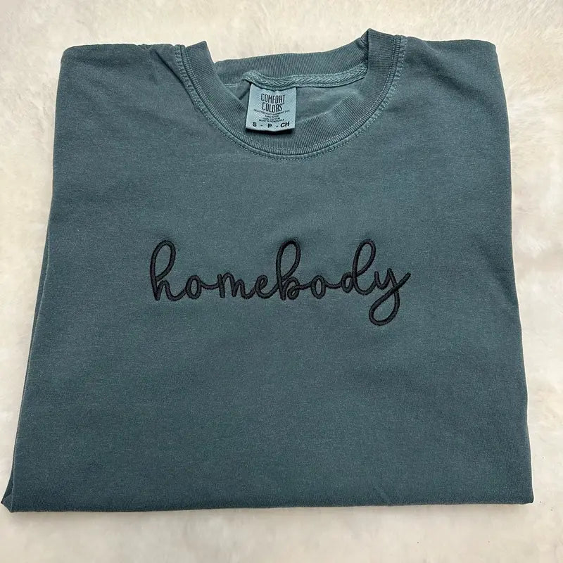 Homebody Embroidered Custom Colors Tee Shirt